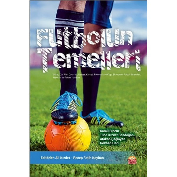 Futbolun Temelleri | Nobel Bilimsel Eserler (İnce Kapak)