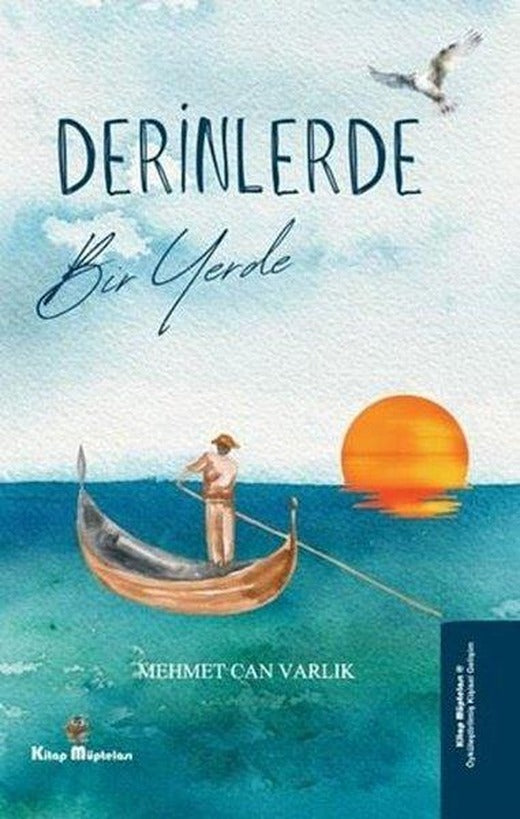 Derinlerde Bir Yerde | Kitap Müptelası Yayınları (İnce Kapak)