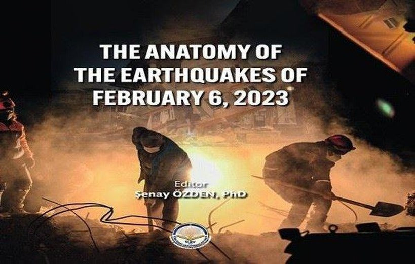 The Anatomy of the Earthquakes of February 6 2023 | TİAV (İnce Kapak)