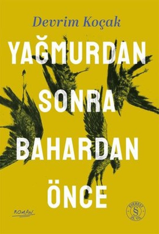 Yağmurdan Sonra Bahardan Önce | Everest Yayınları (İnce Kapak)