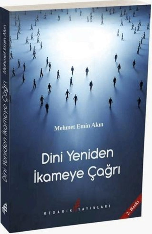 Dini Yeniden İkameye Çağrı | Medarik Yayınları (Ciltsiz)