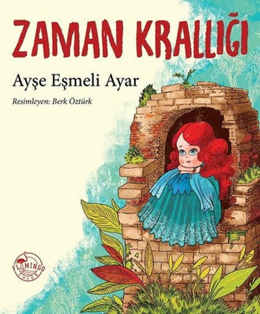 Zaman Krallığı | Flamingo Çocuk