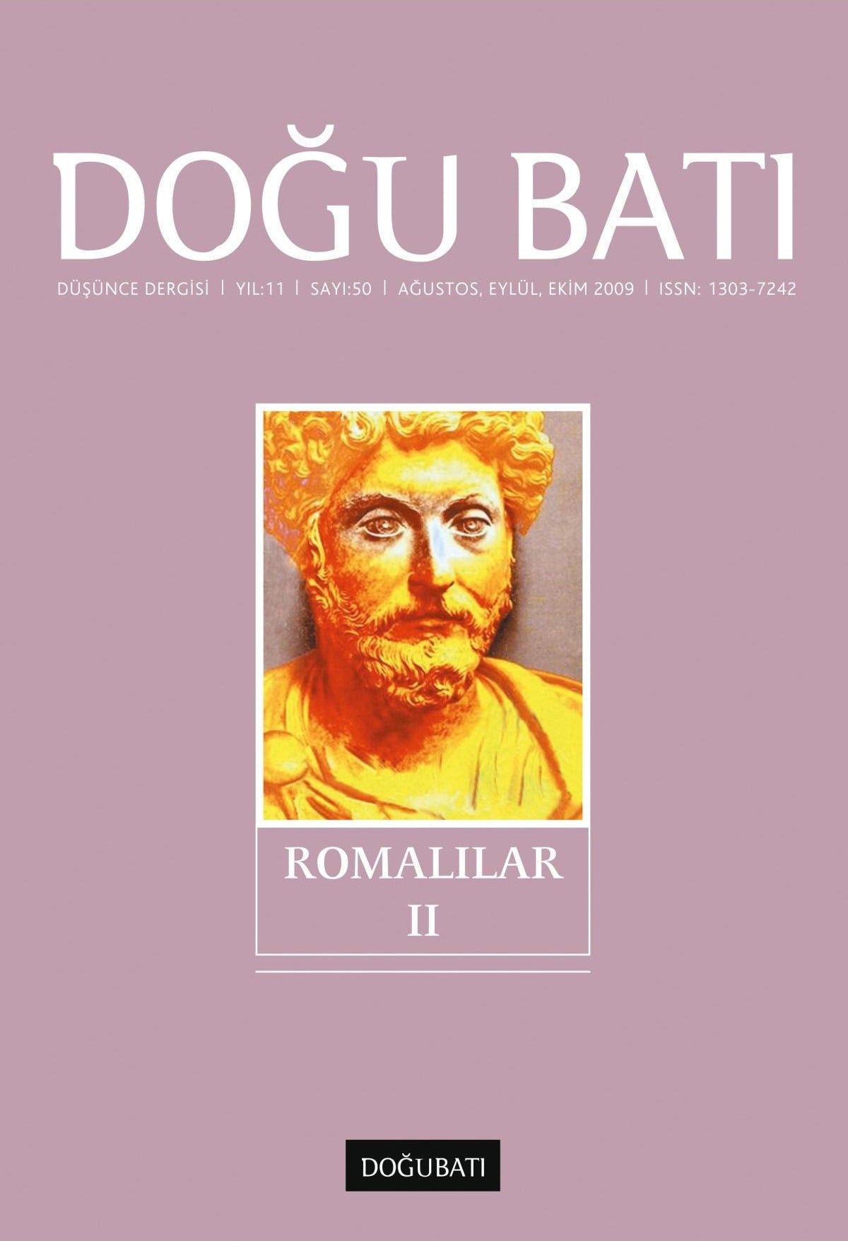 Doğu Batı Düşünce Dergisi Yıl: 11 Sayı: 50 - Romalılar - 2 | Doğu Batı Dergileri (Ciltsiz)