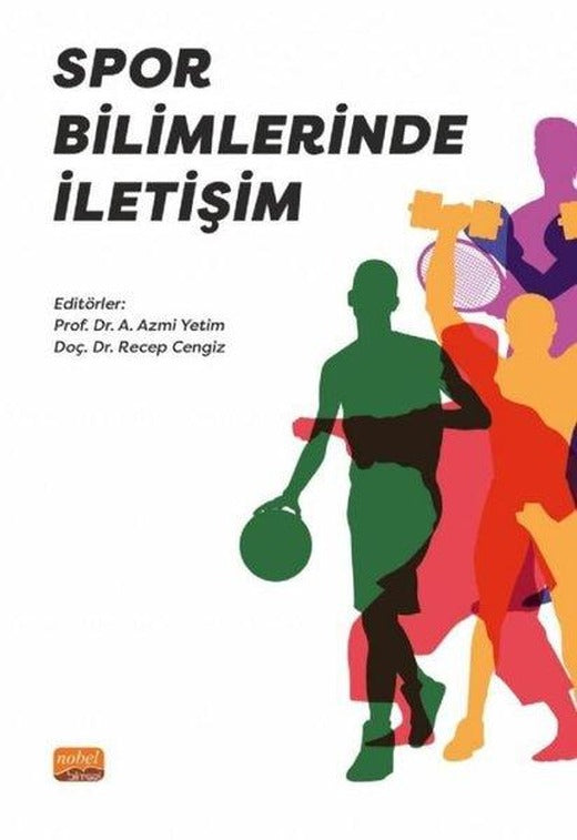 Spor Bilimlerinde İletişim | Nobel Bilimsel Eserler (İnce Kapak)