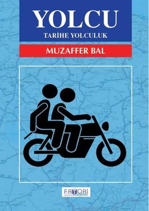 Yolcu - Tarihe Yolculuk | Favori Yayınları (İnce Kapak)