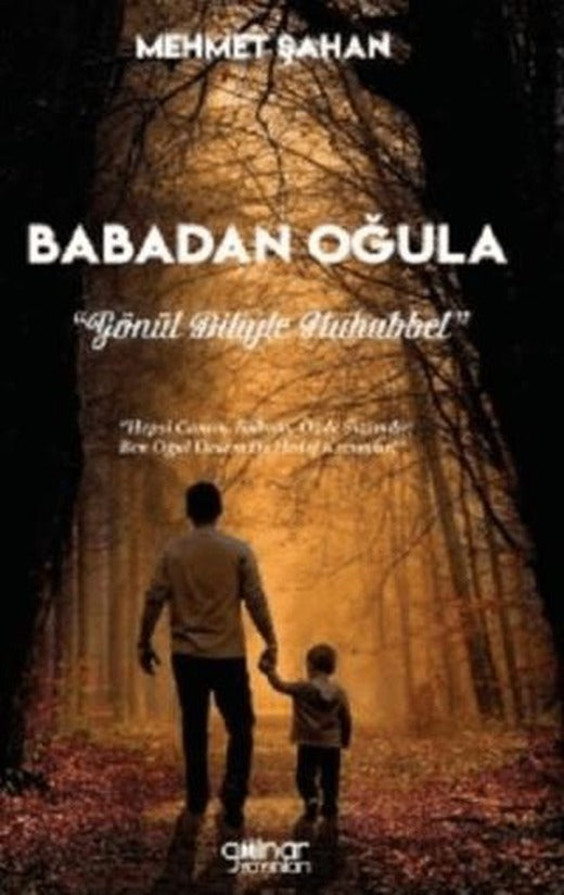 Babadan Oğula - Gönül Diliyle Muhabbet