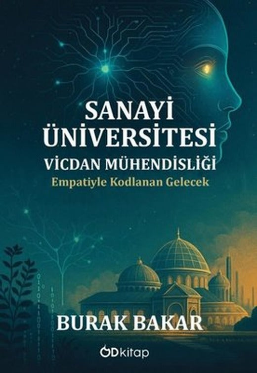 Sanayi Üniversitesi Vicdan Mühendisliği | OD Kitap (İnce Kapak)