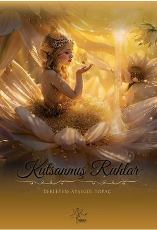 Kutsanmış Ruhlar | Sirya Yayınları