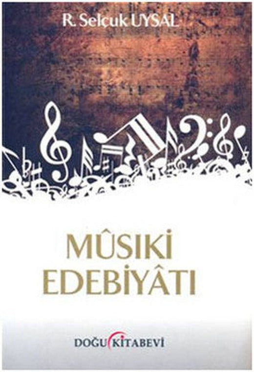 Musiki Edebiyatı | Doğu Kitabevi