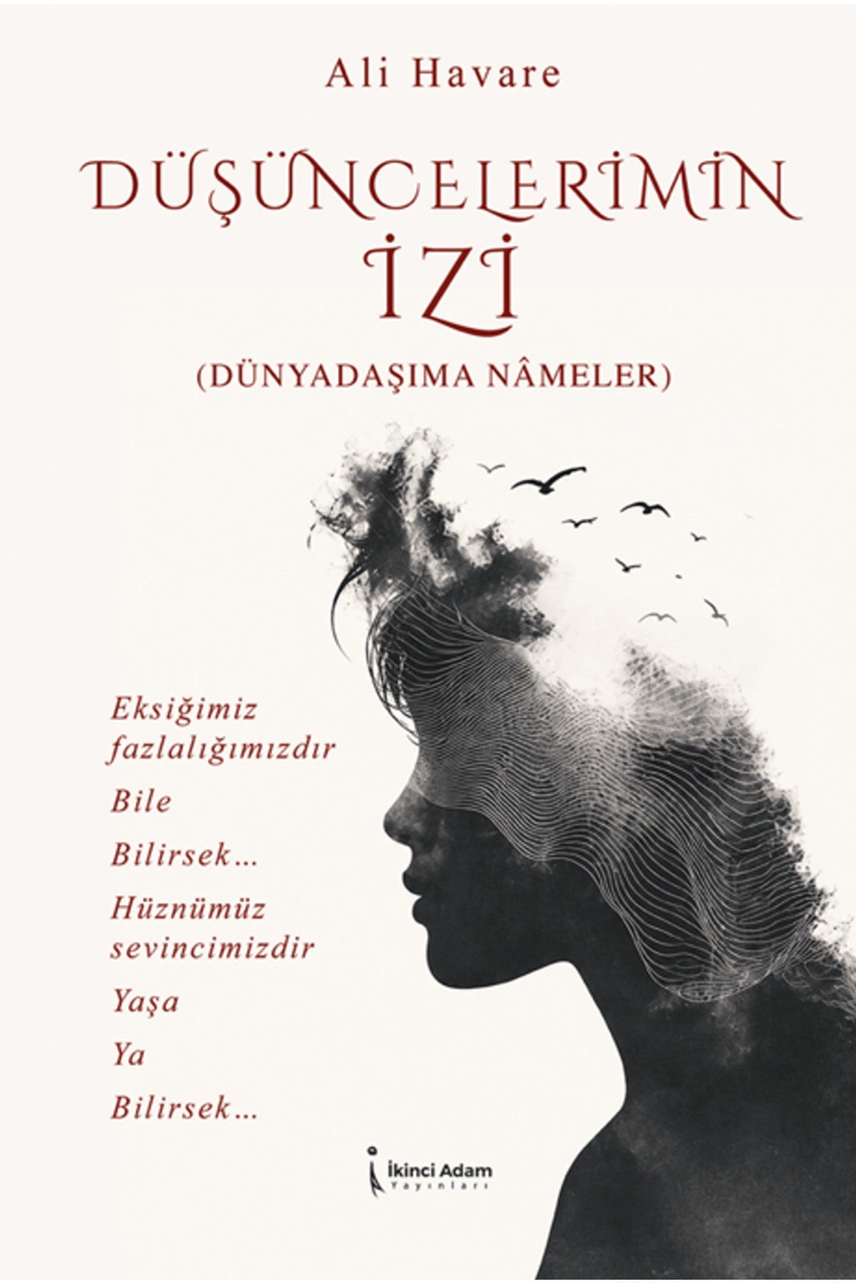 Düşüncelerimin İzi | İkinci Adam Yayınları (İnce Kapak)