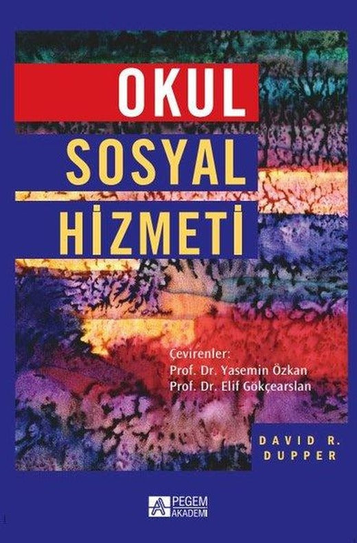 Okul Sosyal Hizmeti | Pegem Akademi Yayıncılık (İnce Kapak)