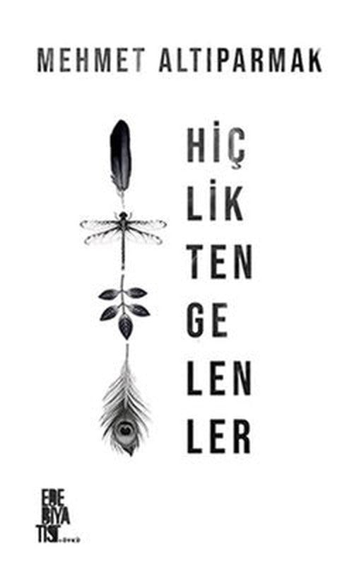 Hiçlikten Gelenler | Edebiyatist (İnce Kapak)