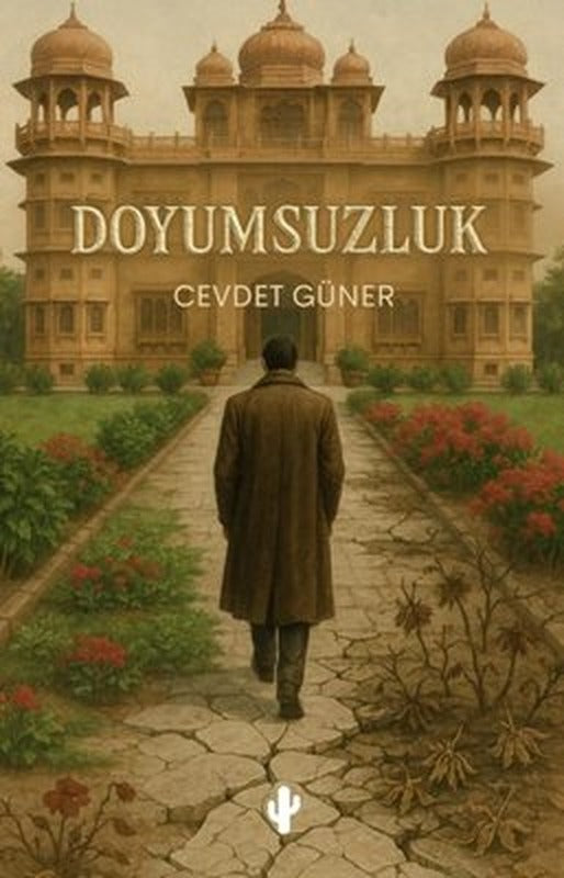 Doyumsuzluk | Kaktüs Sanat (İnce Kapak)