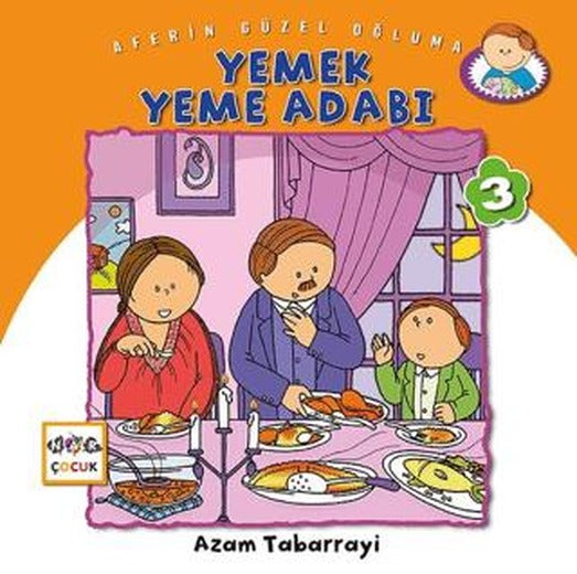 Yemek Yeme Adabı - Aferin Güzel Oğluma 3 | Nar Çocuk (Ciltsiz)