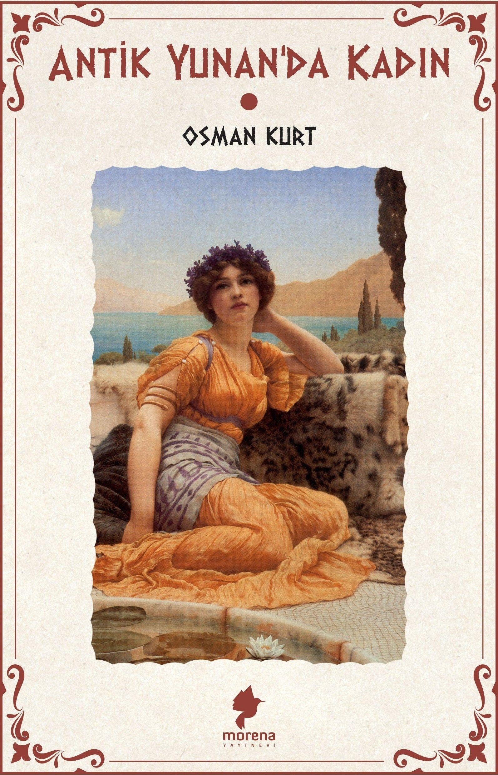 Antik Yunan'da Kadın | Morena Yayınevi (Ciltsiz)