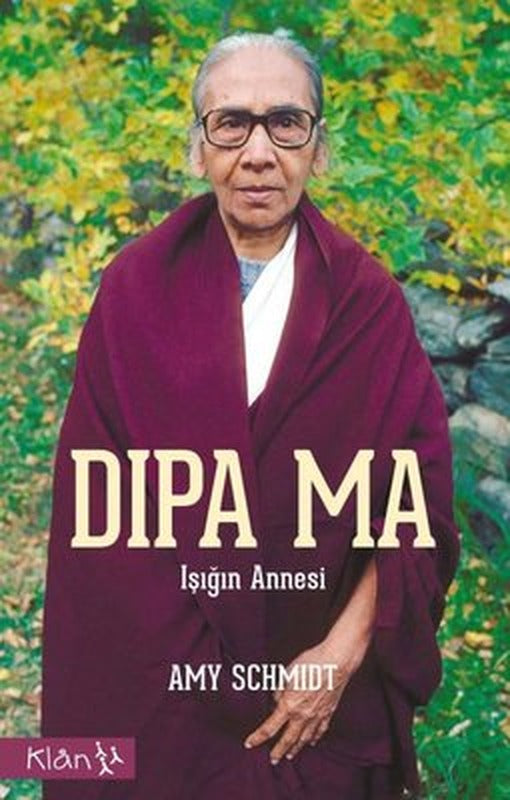 Dipa Ma - Işığın Annesi | Klan Yayınları
