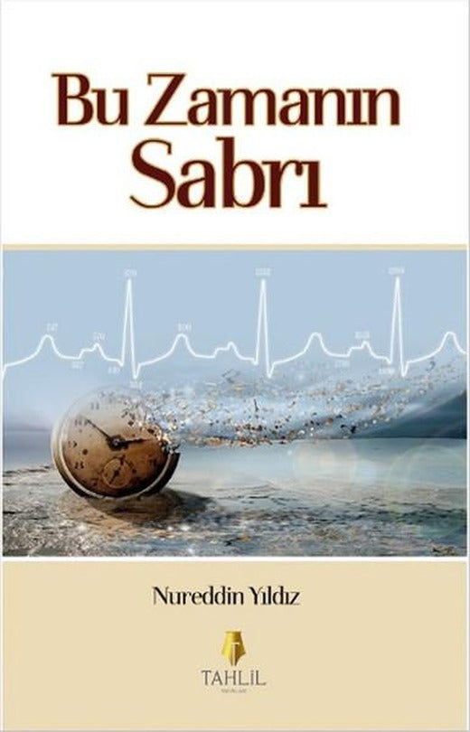 Bu Zamanın Sabrı | Tahlil Yayınları (e-Kitap)