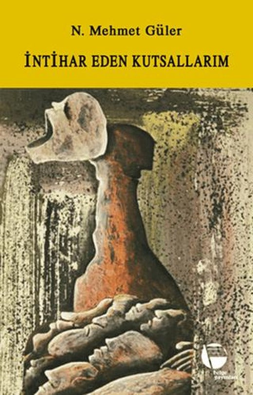 İntihar Eden Kutsallarım