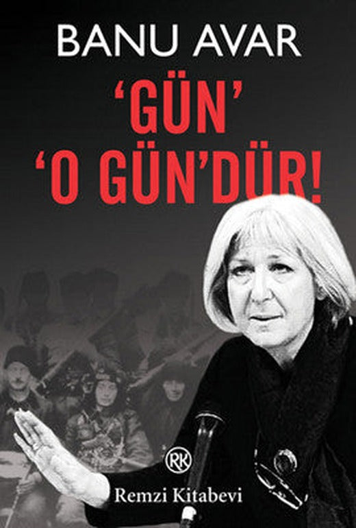 Gün' 'O Gün'dür! | Remzi Kitabevi