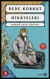 Dede Korkut Hikayeleri-100 Temel Eser | Yeditepe Yayınevi