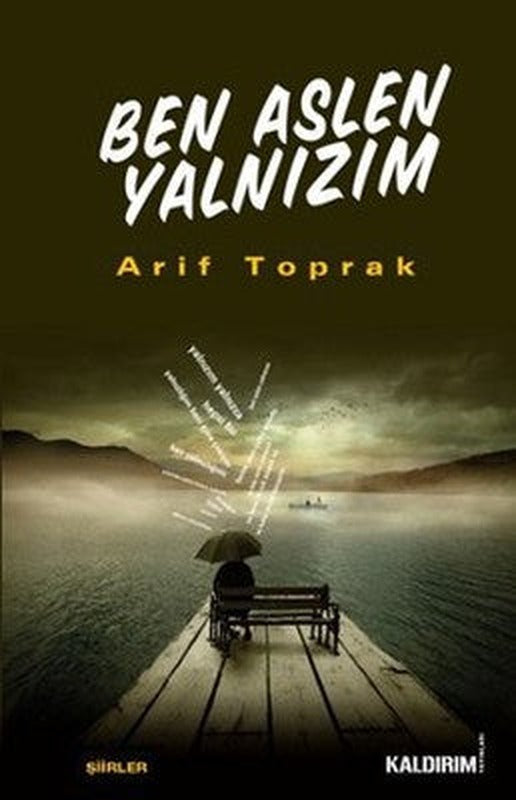 Ben Aslen Yalnızım | Kaldırım