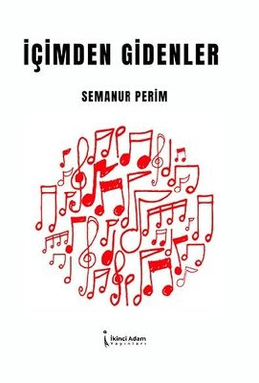 İçimden Gelenler | İkinci Adam Yayınları