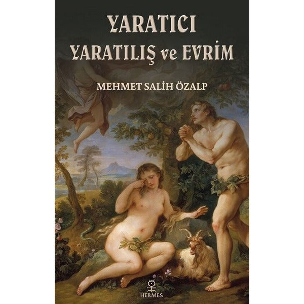 Yaratıcı Yaratılış ve Evrim | Hermes Yayınları (Ciltsiz)