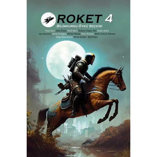 Roket 4 Bilim Kurgu Öykü Seçkisi