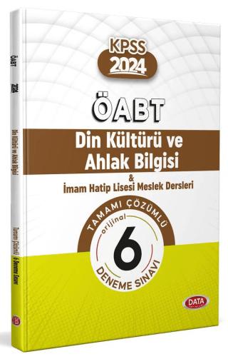 ÖABT Din Kültürü ve Ahlak Bilgisi ve İHL Meslek Dersleri Öğretmenliği Tamamı Çözümlü 6 Deneme Sınavı