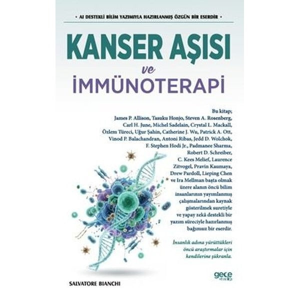 Kanser Aşısı ve İmmünoterapi | Gece Kitaplığı (İnce Kapak)