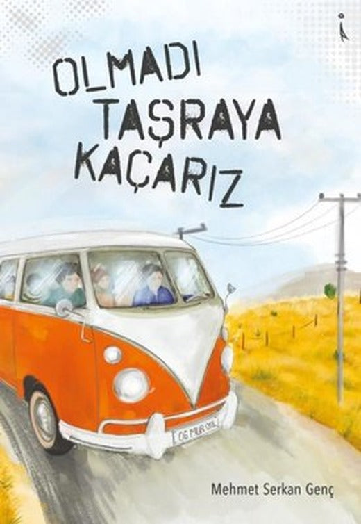 Olmadı Taşraya Kaçarız | İkinci Adam Yayınları