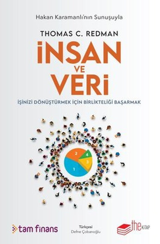 İnsan ve Veri - İşinizi Dönüştürmek İçin Birlikteliği Başarmak | The Kitap (İnce Kapak)