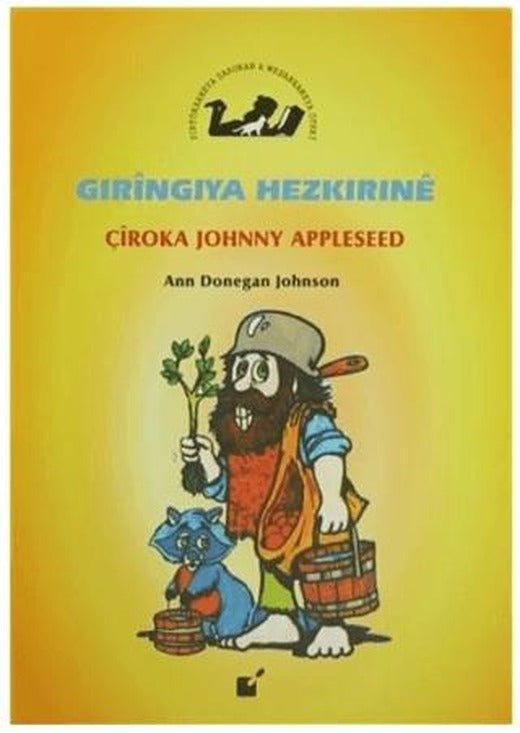 Gıringıya Hezkırıne - Çiroka Johnny Appleseed | Öteki Yayınevi (Ciltsiz)