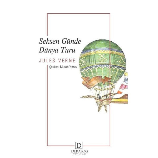 Seksen Günde Dünya Turu | Dekalog Yayınları (İnce Kapak)