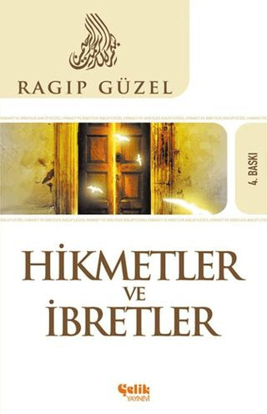 Hikmet ve İbret | Çelik Yayınevi (Ciltsiz)