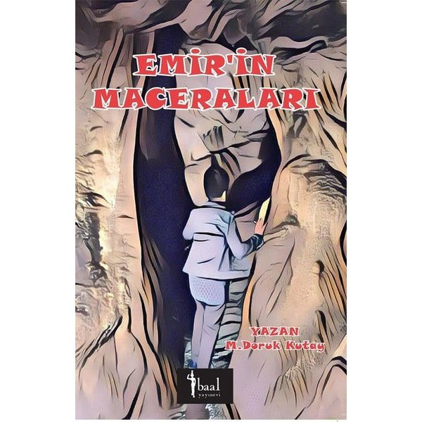 Emir'in Maceraları | Baal Yayınevi