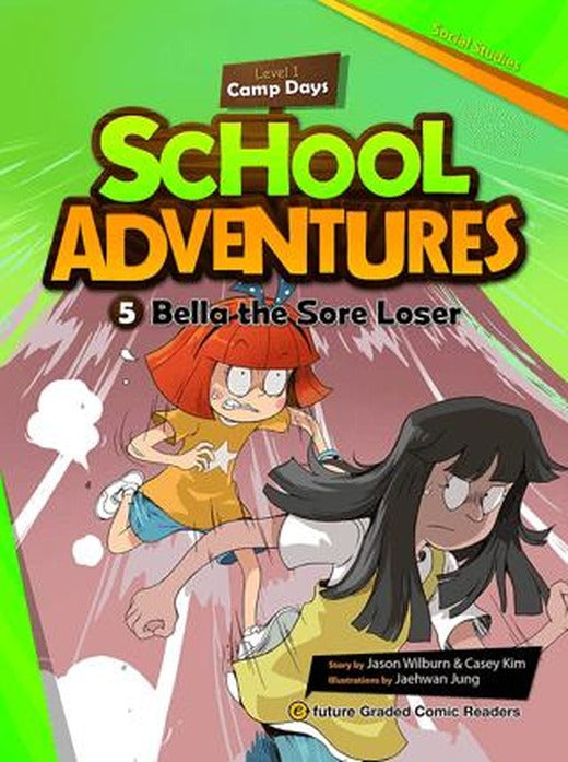 Bella The Sore Loser +CD (School Adventures 1) | e-future (Ciltsiz)