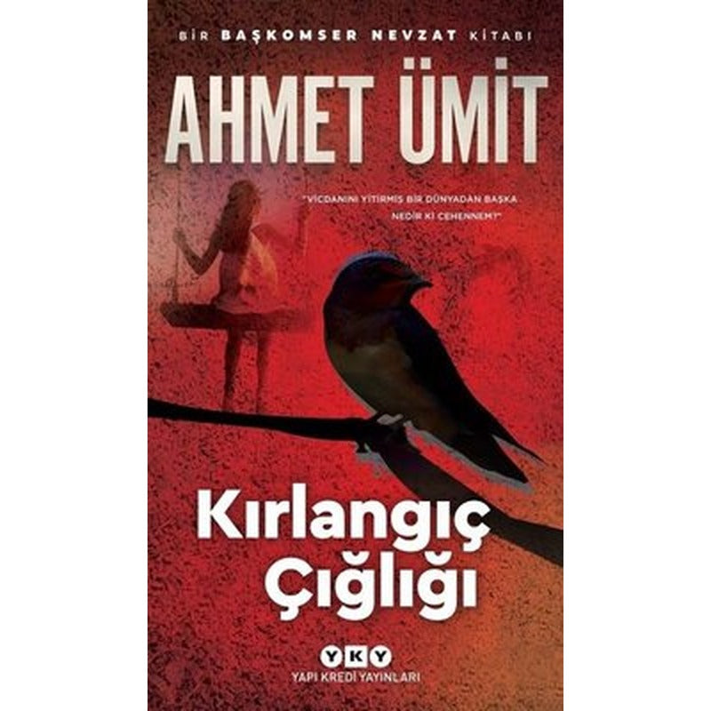 Kırlangıç Çığlığı | Yapı Kredi Yayınları