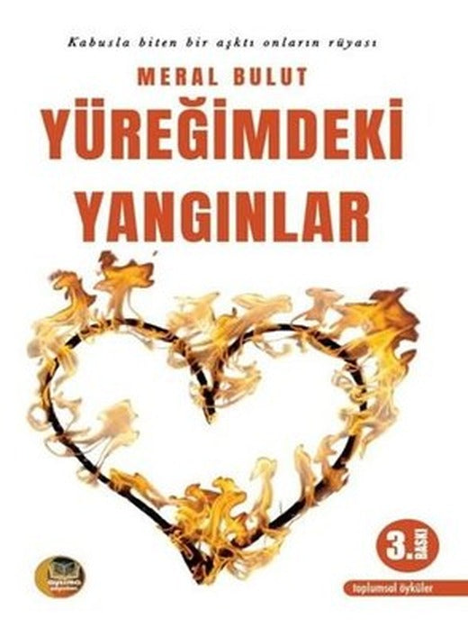 Yüreğimdeki Yangınlar | Aysima Yayınları (İnce Kapak)
