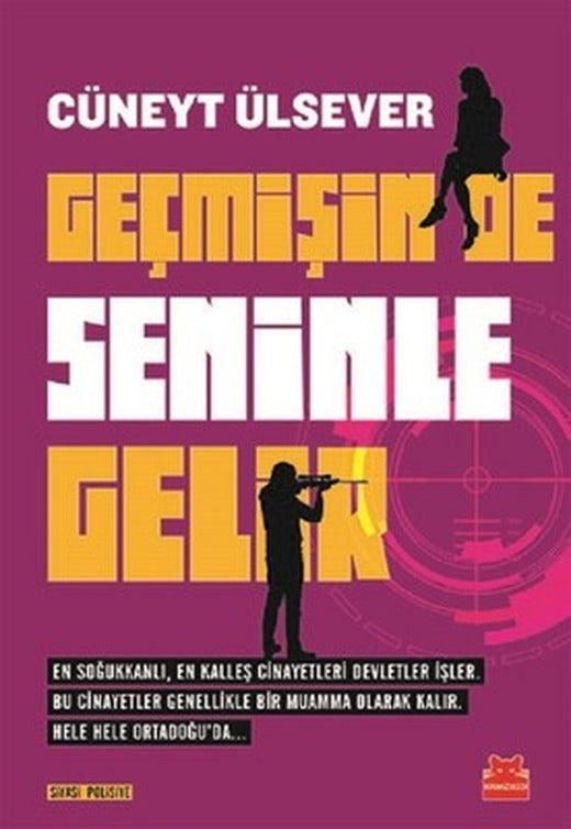 Geçmişin de Seninle Gelir | Kırmızı Kedi