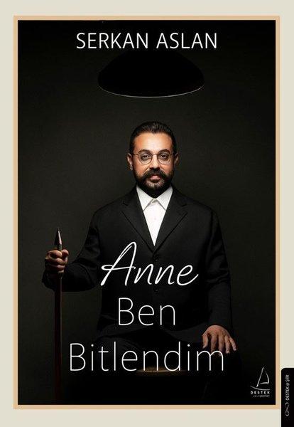 Anne Ben Bitlendim | Destek Yayınları (İnce Kapak) - Resim 1
