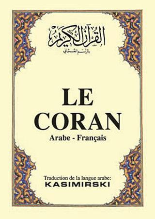 Le Coran (Fransızca Kuran-ı Kerim ve Tercümesi, Karton Kapak)