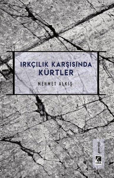 Irkçılar Karşısında Kürtler | Çıra Yayınları (İnce Kapak) - Resim 1