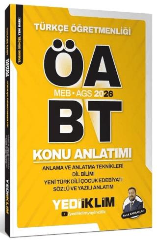 2026 ÖABT MEB-AGS Türkçe Anlama ve Anlatma Teknikleri, Dil Bilimi, Yeni Türk Dili, Çocuk Edebiyatı, Sözlü ve Yazılı Anlatım Konu Anlatımı | Yediiklim Yayınları (Ciltsiz) - Resim 1