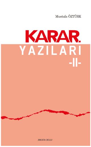 Karar Yazıları 2
