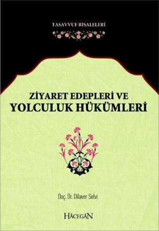 Ziyaret Edepleri ve Yolculuk Hükümleri | Hacegan Yayıncılık (Ciltsiz) - Resim 1