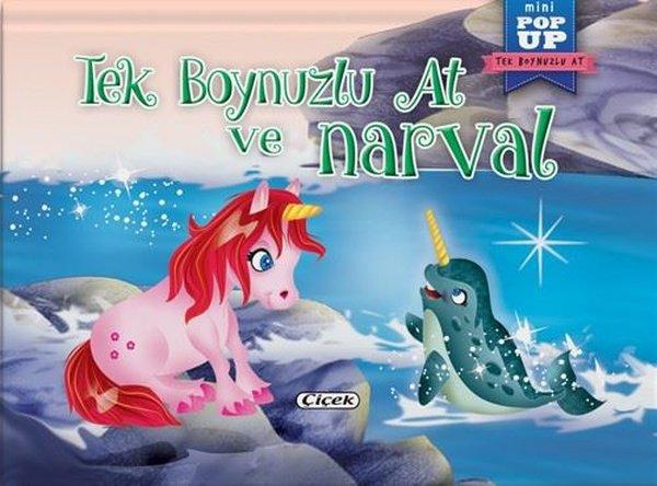 Tek Boynuzlu At ve Narval - Mini Pop-Up | Çiçek Yayıncılık (İnce Kapak) - Resim 1