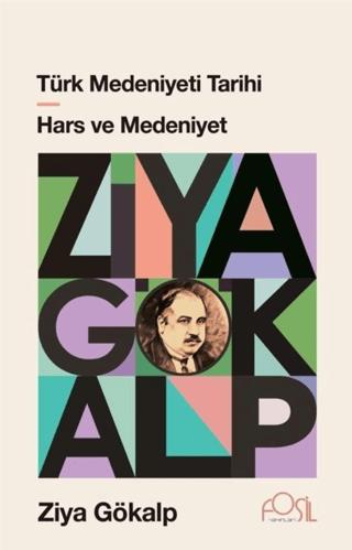 Türk Medeniyeti Tarihi - Hars ve Medeniyet | Fosil Yayınları (Ciltsiz) - Resim 1