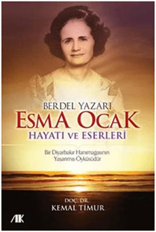 Berdel Yazarı Esma Ocak Hayatı ve Eserleri