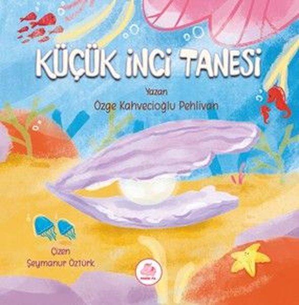 Küçük İnci Tanesi | Pembe Fil Yayınları (Ciltli) - Resim 1